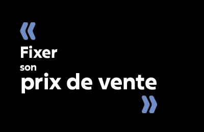 Atelier comptable : fixer son prix de vente